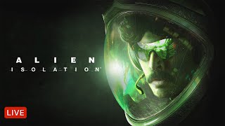 🔴LIVE  ALIEN ISOLATION  PART 12 [upl. by Thornton]