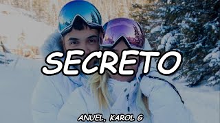 Anuel AA Karol G  Secreto Official Video Lyric [upl. by Ygief453]