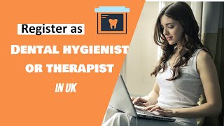 Complete guide for Overseas Dentist to Register as dental hygienist  therapist in UK [upl. by Alphonsa]