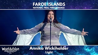 Annika Wickihalder  Light  Faroe Islands🇫🇴  National Final Performance  Worldvision 2025 [upl. by Willet199]