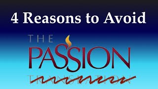 4 Reasons to Avoid the Passion “translation” [upl. by Ott]