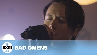 Bad Omens — Just Pretend Live  SiriusXM  Next Wave Vol 6 [upl. by Etteyafal]