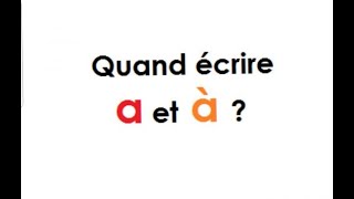 Les homonymes a et à [upl. by Conner]