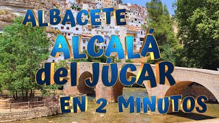 Conoce ALCALÁ DEL JÚCAR en dos minutos En ALBACETE CASTILLA LA MANCHA [upl. by Anehsuc]