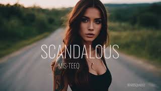 MisTeeq  Scandalous Suprafive Remix [upl. by Ocire]