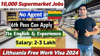 🇱🇹 Lithuania Free Work Visa 202410000 Supermarket Jobs In LithuaniaJobs In Lithuania For Indian [upl. by Ecreip]