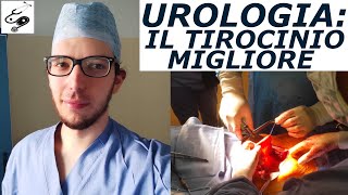 TIROCINIO 10 UROLOGIA  FORSE HO TROVATO LA MIA STRADA [upl. by Anesor379]