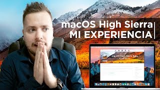 macOS High Sierra mi experiencia de uso [upl. by Nomead]