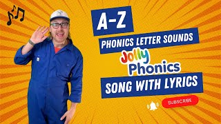 AZ Phonics Letter Sounds  Jolly Phonics Song With Lyrics  MR BATES CREATES [upl. by Aremahs]