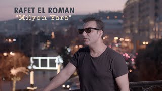 Rafet El Roman  Milyon Yara Official Video [upl. by Meehar988]