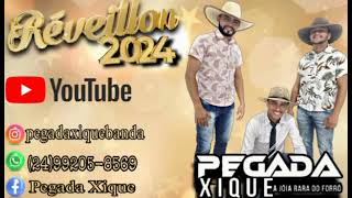 Pegada Xique Réveillon 2024 [upl. by Gnaig807]