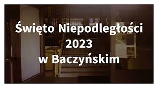 Święto Niepodległości 2023 w Baczyńskim [upl. by Atilol792]