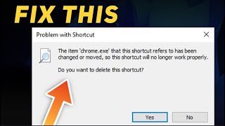 FIX  The quotChromeexequot Shortcut Refers to Has Been Changed or Moved [upl. by Asin]