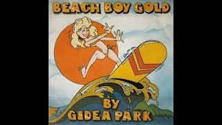 GIDEA PARK  Beach boys gold [upl. by Necila]