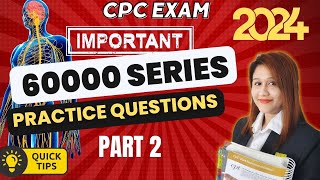 CPC Exam 60000 Series Practice Questions  Medical Coding [upl. by Yentuoc]