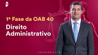 Direito Administrativo  1ª Fase da OAB 40 Igor Maciel [upl. by Kenn]