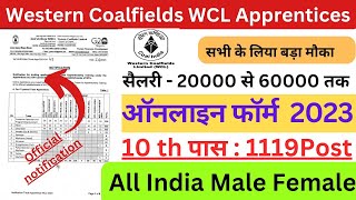 Western CoalFields Limited WCL ITI Graduate Technician Apprentice Online Form 2023 for 1191 Post [upl. by Quintina]