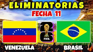 Venezuela vs Brasil Eliminatorias Sudamericanas Mundial 2026 [upl. by Harli]