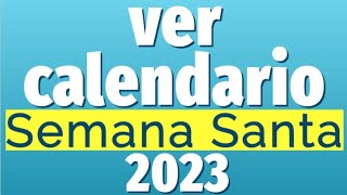 Semana Santa 2023 Fechas Calendarios  MEXICO  GUATEMALA  COLOMBIA  DOMINICANA  ARGENTINA [upl. by Haleemaj]