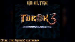 Turok 3 Shadow of Oblivion Seal the Breach Ascension HD [upl. by Afira365]