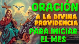 💕Oración al la DIVIDA PROVIDENCIA 💥 para iniciar el mes de NOVIEMBRE 2024🙏 oraciondelmes [upl. by Tiram]