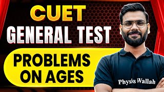 CUET General Test Problems On Ages  CUET 2024  CUET EXAM Free Preparation🔥 [upl. by Ocin]