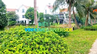 Biệt thự siêu đẹp khu đô thị Vinhome Riverside quận Long Biên TP Hà Nội [upl. by Llenyt481]