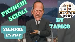 PICHICHI SCIOLI BY TARICOquot SIEMPRE ESTOYquot jajajajjaja😉🙂😅🤗 [upl. by Taylor738]