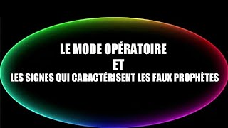 ST LE MODE OPÉRATOIRE ET LES SIGNES QUI CARACTÉRISENT LES FAUX PROPHÈTES Proph Placide Vol 58 [upl. by Amrita678]