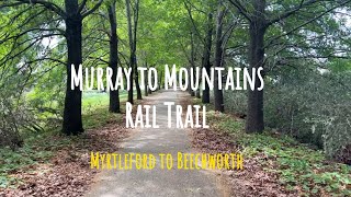 Murray to the Mountains Rail Trail  Myrtleford to Beechworth TrailTrax [upl. by Rose]