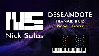 Deseándote Frankie Ruiz  Cover Piano Nick Salas [upl. by Fredrika]