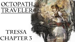 Octopath Traveler  Part 18 Tressa Chapter 3  Boss Venomtooth Tiger [upl. by Perzan]