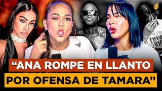 TAMARA HACE LLORAR A ANA CAROLINA “YAILIN RETUVO A ANUEL Y TÚ NO A MUSICÓLOGO” FUERTES AMENAZAS [upl. by Arekat]