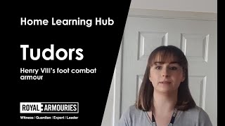 Home Learning Hub Tudors  Henry VIIIs foot combat armour [upl. by Eednim]