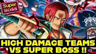 OPTC Kizuna VS Four Emperors Super Boss  My 3 BEST Teams One Piece Treasure Cruise [upl. by Akirdnwahs]