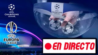 🔴SORTEO UEFA CHAMPIONS LEAGUE Y EUROPA LEAGUE 2022 EN VIVO  SORTEO DE LA CHAMPIONS 2022 EN DIRECTO [upl. by Ahsitel620]