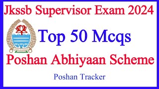 Mcqs On Poshan Abhiyaan  Poshan Abhiyaan Mcqs  Jkssb Supervisor Exam 2024 [upl. by Kenlee]