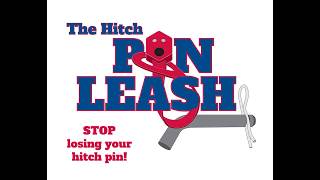 The Hitch PinLeash  Stop losing your trailer hitch pin [upl. by Anabelle]