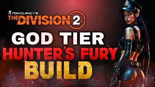 The BEST SOLO PVE BUILD In the Division 2 GOD TIER Hunters Fury Build 2024 [upl. by Annovoj425]