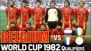 Belgium World Cup 1982 All Qualification Matches Highlights  Road to Spain [upl. by Oniram]