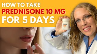 How to Take Prednisone 10 mg for 5 Days [upl. by Boudreaux]