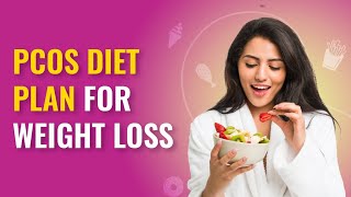 PCOS Diet Plan  PCOS Diet Plan for Weight Loss  MFine [upl. by Rehpinnej]