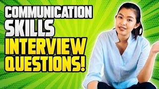 COMMUNICATION SKILLS Interview Questions and Answers PASS CompetencyBased Interviews [upl. by Alletnahs]