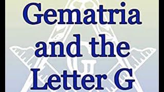 GEMATRIA AND THE LETTER G [upl. by Gayle486]