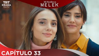 Benim Adım Melek Mi nombre es Melek  Capítulo 33 [upl. by Anal956]