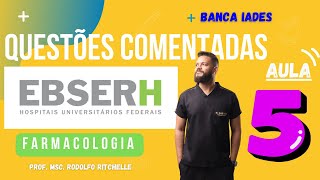 QUESTÕES COMENTADAS BANCA IADES  FARMACOLOGIA  AULA 05 [upl. by Alol]