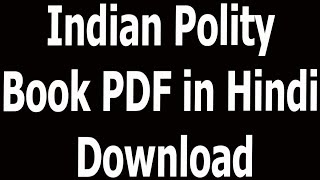 Indian Polity Book PDF in Hindi Download [upl. by Eerrahs]