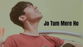 Jo Tum Mere Ho  Kishore Mondal Official  Solo Singing  Official Music Cover Music Video [upl. by Ydoow]