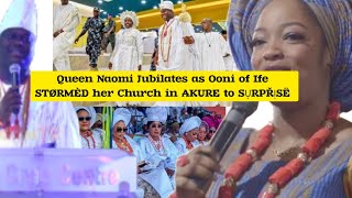 Ooni of Ife ST0ŘMED Queen Naomis Church to SỤPPØRT Herthe SỤRPRỊSES [upl. by Atiekal965]