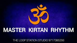 MASTER KIRTAN RHYTHM LOOP bhajanloops ladiessangeet tabladholakloops dholakloops kirtanloops [upl. by Craw898]